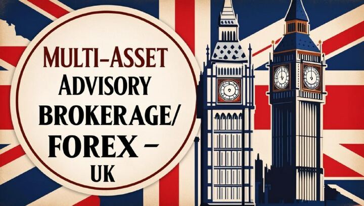 🟢 Multi-Asset Advisory Brokerage/Forex 🇬🇧 🟢